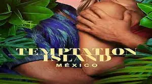 Temptation Island México